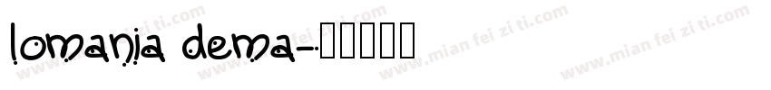 lomania dema字体转换